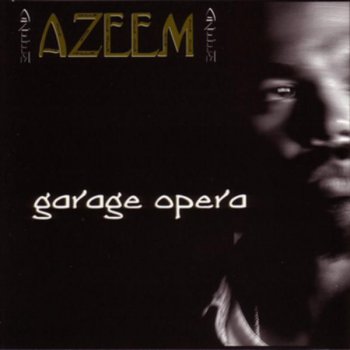 Azeem Garage Opera Music
