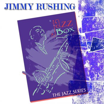 Jimmy Rushing Don't You Want a Man Like Me
