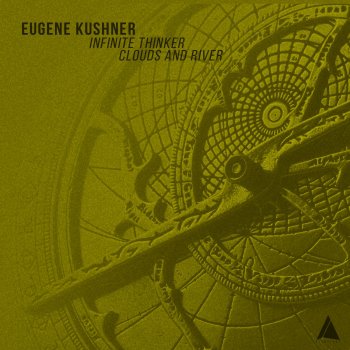Eugene Kushner Infinite Thinker