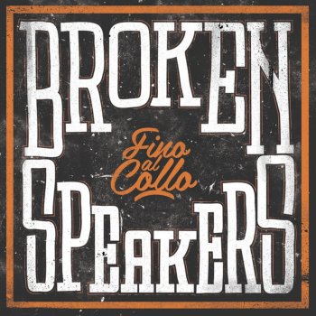 Brokenspeakers feat. Coez, Lucci & Primo Merda Fino Al Collo