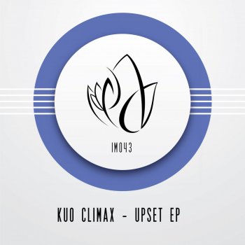 Kuo Climax Upset - Original Mix