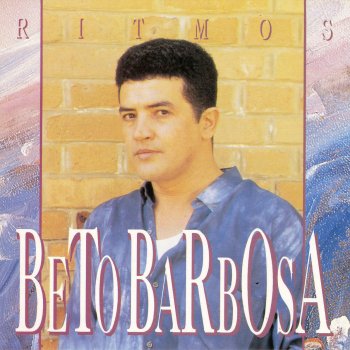 Beto Barbosa Meu Amor Não Vá Embora