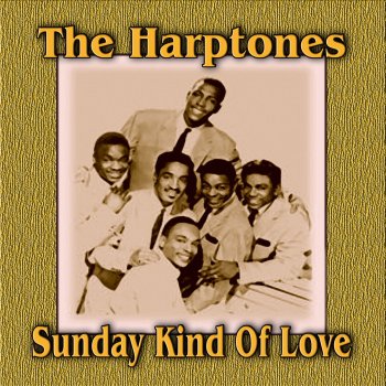 The Harptones A Sunday Kind of Love