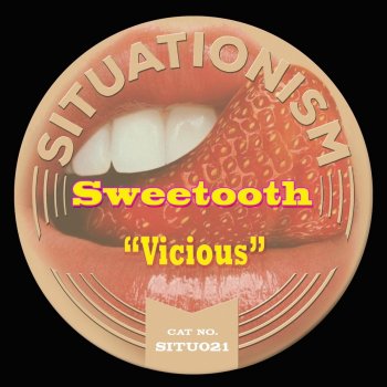 Sweetooth Vicious