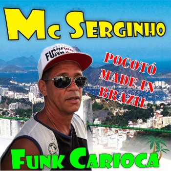 MC Serginho Pocotó Made in Brazil (Ao Vivo)