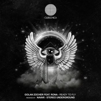 Golan Zocher feat. Rona (IL) & Stereo Underground Ready to Fly - Stereo Underground Instrumental Remix