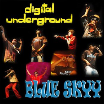 Digital Underground Blue Skyy (Select Mix Remix)
