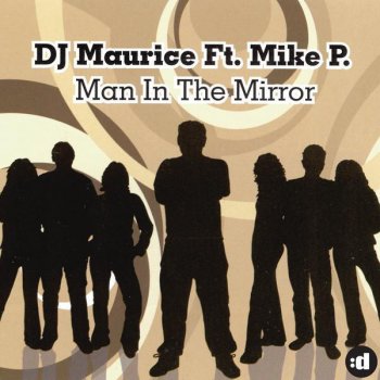 DJ Maurice Man In the Mirror (Eklektric Remix Edit)