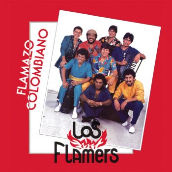 Los Flamers Coquetona