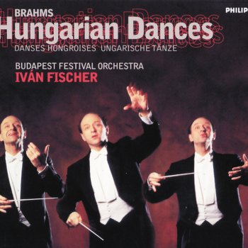 Johannes Brahms, Budapest Festival Orchestra & Iván Fischer Hungarian Dance No.4 in F sharp minor - Orchestrated by Iván Fischer