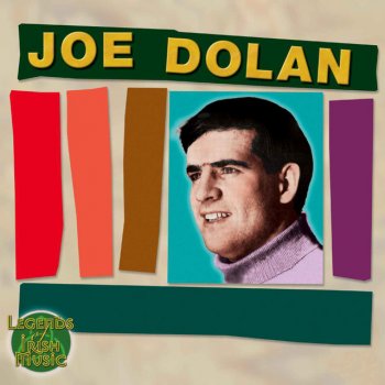 Joe Dolan You Belong to Be Baby