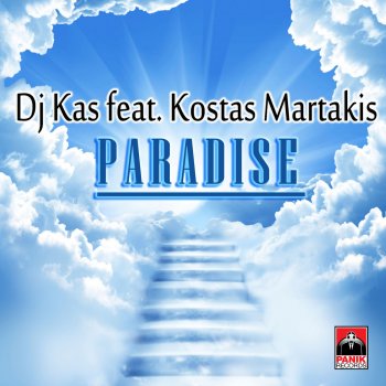 Dj Kas feat. Kostas Martakis Paradise - Magic Touch by Michael Tsaousopoulos
