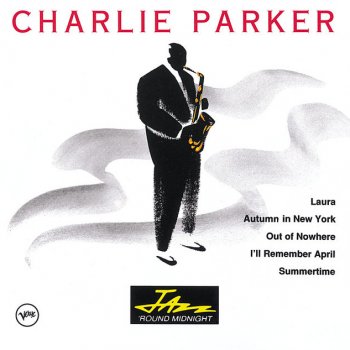 Charlie Parker You Came Along (From Out Of Nowhere)