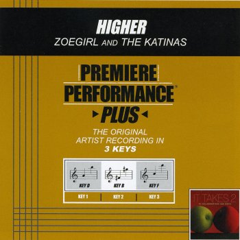 ZOEgirl Higher (Performance Track In Key of B)