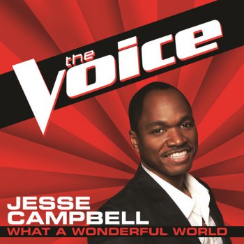 Jesse Campbell What a Wonderful World (The Voice Performance)