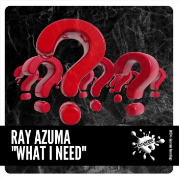 Ray Azuma What I Need
