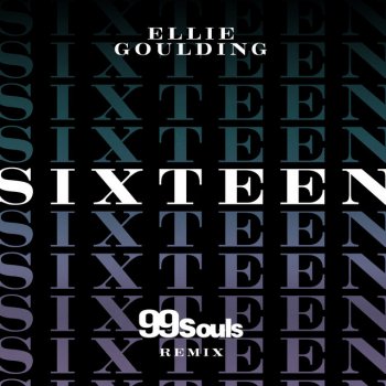Ellie Goulding feat. 99 Souls Sixteen - 99 Souls Remix
