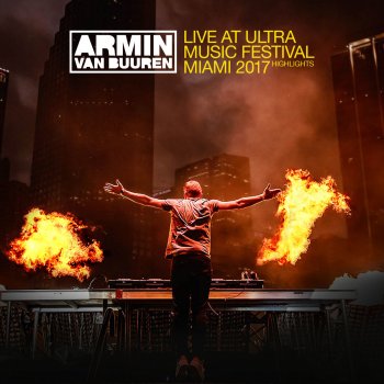 Armin van Buuren My Symphony (Live At Ultra Music Festival Miami 2017) (The Best Of Armin Only Anthem)