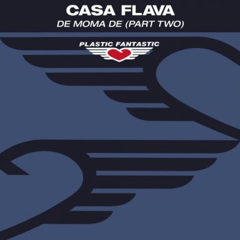 Casa Flava De Moma De - Paris & Sharp Remix