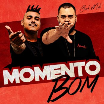 Check Mate feat. DJ Teta Momento Bom