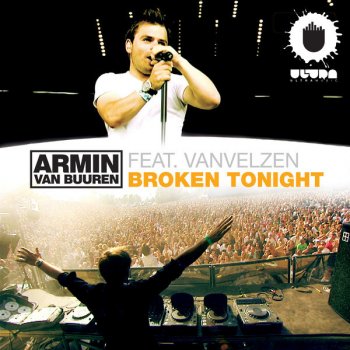 Armin van Buuren feat. VanVelzen Broken Tonight (original mix)