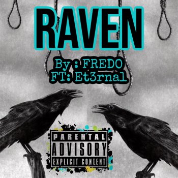 Fredo feat. Et3rnal Raven