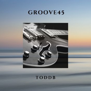 Todd B Groove to the Space