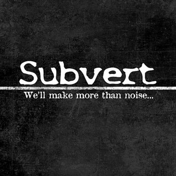 Subvert The Revolution Will Be TIVO'ed
