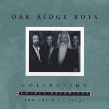The Oak Ridge Boys Jesus Is the Man (For the Hour)