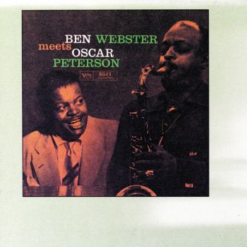 Ben Webster feat. Oscar Peterson When Your Lover Has Gone