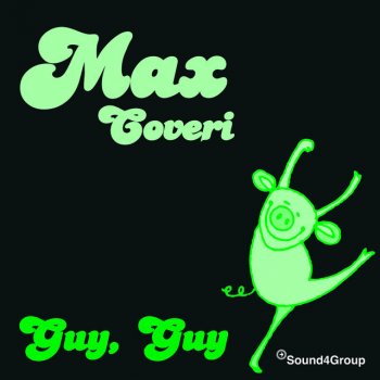 Max Coveri Guy, Guy - Radio Version