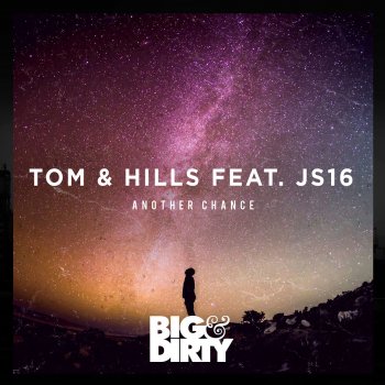 Tom feat. Hills & Js16 Another Chance (Radio Edit)