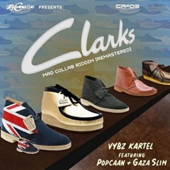 Vybz Kartel feat. Popcaan & Gaza Slim Clarks - Remastered
