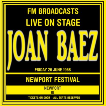 Joan Baez We Want Our Freedom Now (Live FM Broadcast 1968)