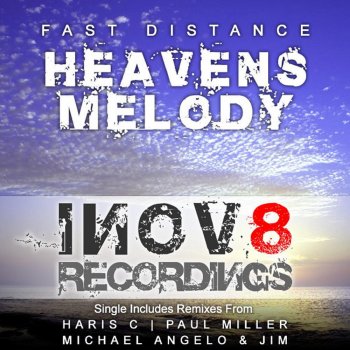 Fast Distance Heavens Melody