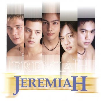 Jeremiah Tell Me Why (You Have to Say Goodbye)
