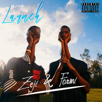 Zeji feat. Formi Launch