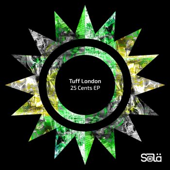Tuff London 25 Cents (Extended Mix)