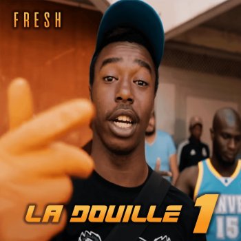 Fresh laDouille Freestyle laDouille 1