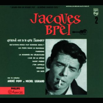 Jacques Brel Quand On N'A Que L'Amour