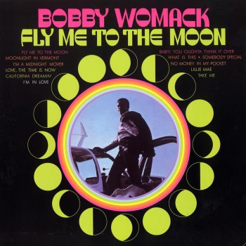 Bobby Womack Love, the Time Is Now