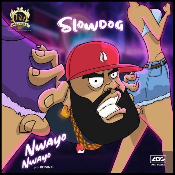 Slowdog Nwayo Nwayo