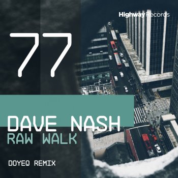 Dave Nash Raw Walk