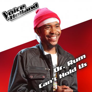 Dr. Rum Can't Hold Us (From The voice of Holland 5)