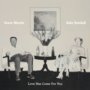 Steve Martin feat. Edie Brickell Get Along Stray Dog