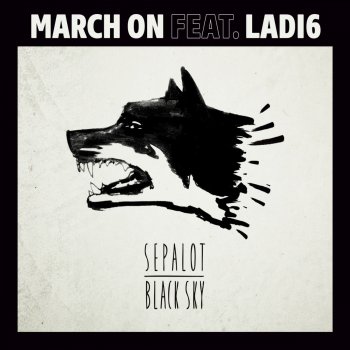Sepalot feat. Ladi6 March On - Instrumental