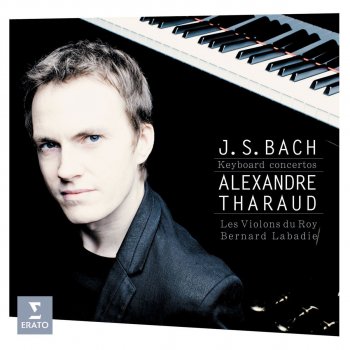 Johann Sebastian Bach, Alexandre Tharaud/Les Violins du Roy/Bernard Labadie & Bernard Labadie Keyboard Concerto in D Minor BWV 1052: II. Adagio
