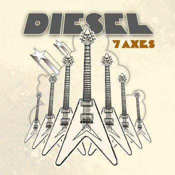 Diesel Come On (Let The Good Times Roll)