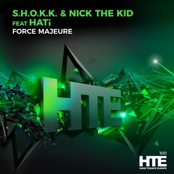 S.H.O.K.K. feat. Nick The Kid & Hati Force Majeure