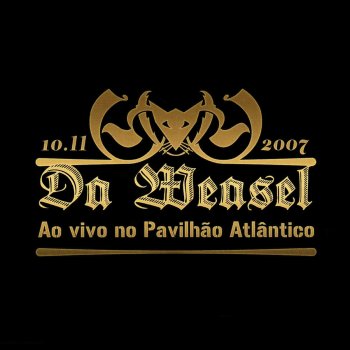 Da Weasel feat. Manel Cruz Casa-Vem Fazer De Conta (Ao Vivo)